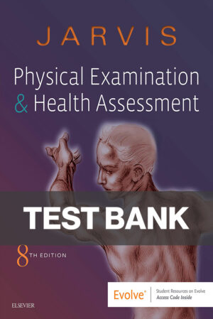 Jarvis Physical Examination And Health Assessment 8th Edition Test Bank